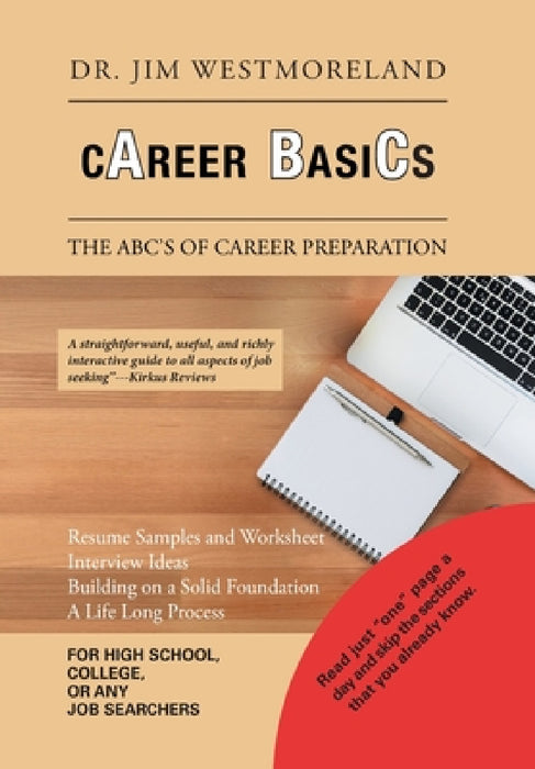 Career Basics: The ABC's of Career Preparation by Jim Westmoreland