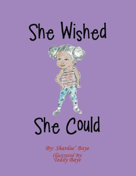 She Wished She Could: A Christian Book Series by Shardae' Baye
