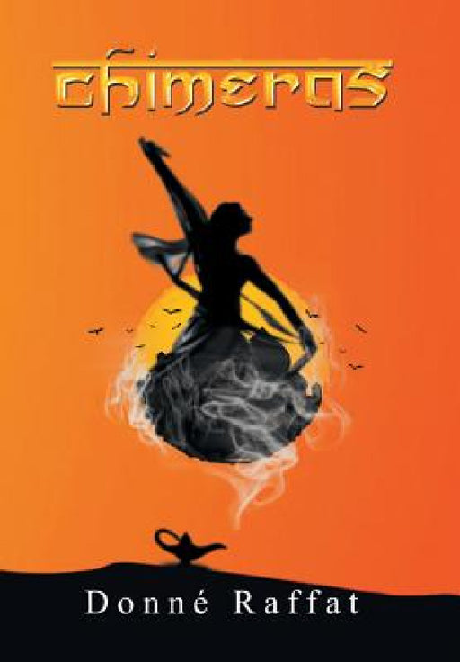 Chimeras by Donné Raffat