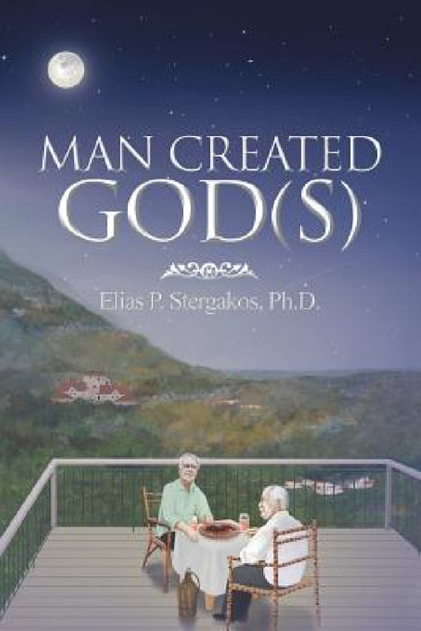 Man Created God(S) by Elias Stergakos