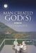 Man Created God(S) by Elias Stergakos
