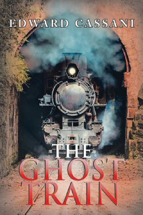 The Ghost Train by Edward Cassani
