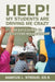 Help! My Students Are Driving Me Crazy: An Easy Guide to Classroom Management by Marcus L. Stroud Eds