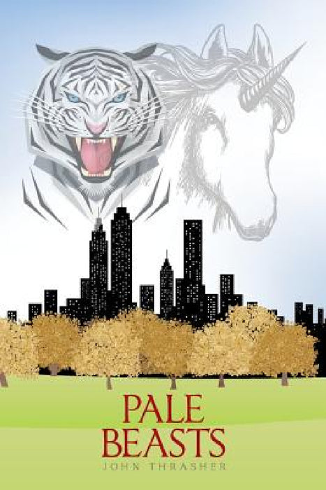 Pale Beasts by John Thrasher
