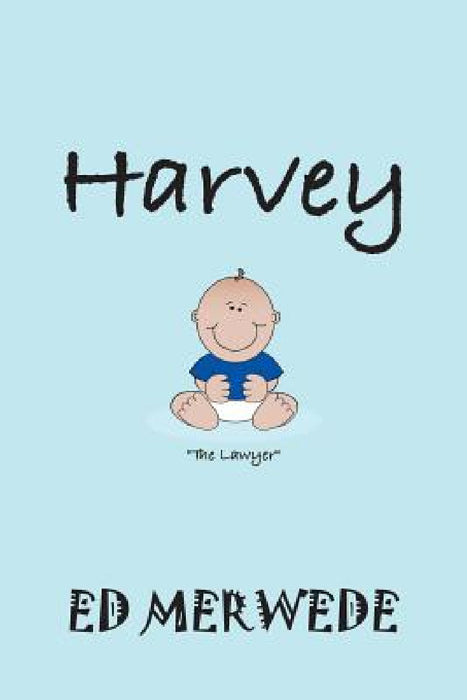 Harvey by Ed Merwede