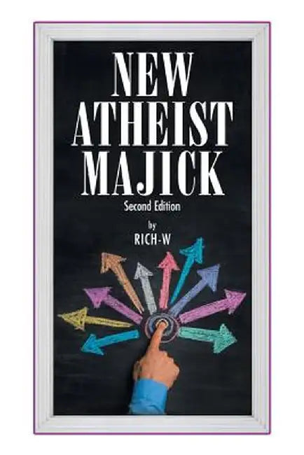 New Atheist Majick by Rich-W