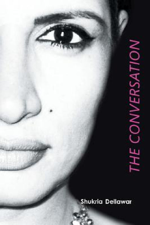 The Conversation by Shukria Dellawar