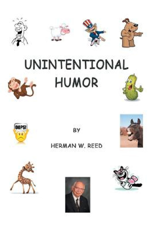 Unintentional Humor by Herman W. Reed