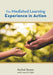The Mediated Learning Experience in Action by Rachel Rosen