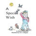 A Special Wish by Martin DeBattista