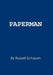 Paperman by Russell Schaum