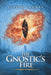 The Gnostic's Fire by Joseph Landry