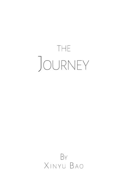 The Journey by Xinyu Bao