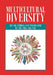 Multicultural Diversity: Opening Our Hearts by Patricia Anne Wilson-Cone