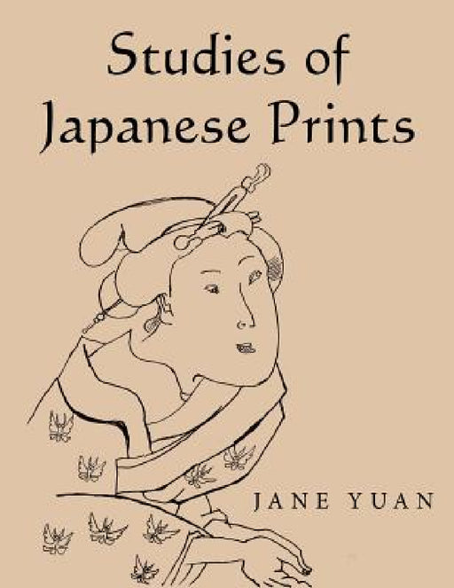 Studies of Japanese Prints by Jane Yuan