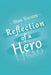 Reflection of a Hero by Stan Yocum