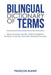 Bilingual Dictionary of Terms: Banks. Finances. Money. Financial Markets / Banques. Finances. Monnaie. Marchés Financiers by François Elandi