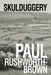 Skulduggery by Paul Rushworth-Brown