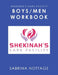 Shekinah's Care Facility Boys/Men Workbook by Sabrina Nottage