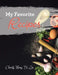 My Favorite Recipes by Christy Henry Di Leo