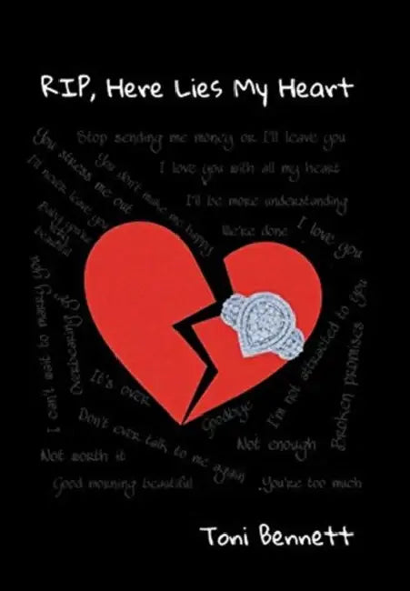Rip, Here Lies My Heart by Toni Bennett