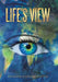 Life's View by Jennifer Madison Potter