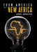 From America to a New Africa by Jamal Abraham