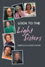 Look to the Light Sisters by Marian Olivia Heath Griffin