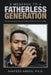A Message to a Fatherless Generation: The Devastating Consequences of Absent Fathers in the Lives of Boys by Shafeeq Ameen