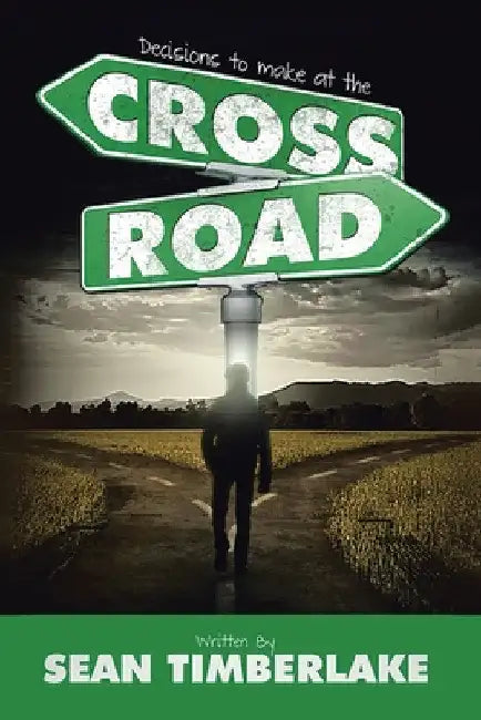 Crossroads by Sean Timberlake