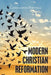 Modern Christian Reformation by Constantin Portelli