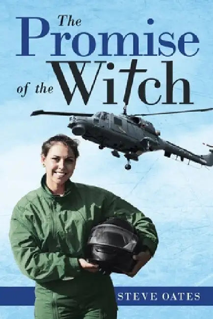 The Promise of the Witch by Steve Oates