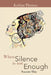 When Silence Is Not Enough: Narrate This by Kadian Thomas