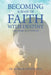 Becoming a Man of Faith with Destiny: Lead Teenage Son to Manhood by Anniekie Ravhudzulo