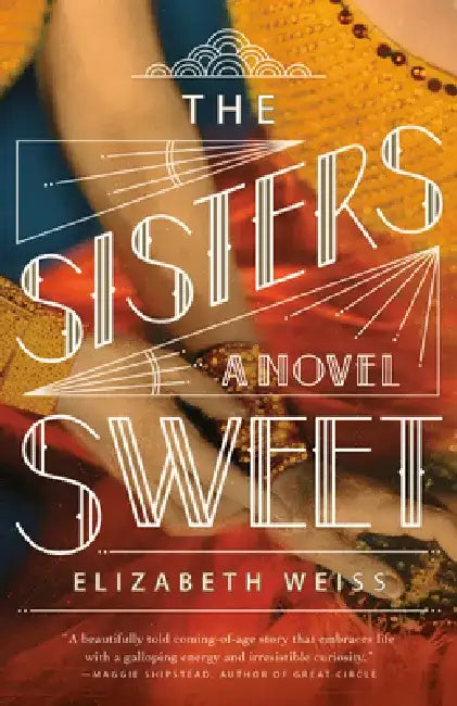 The Sisters Sweet by Elizabeth Weiss