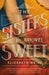 The Sisters Sweet by Elizabeth Weiss