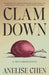 Clam Down: A Metamorphosis by Anelise Chen