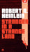 Stranger in a Strange Land by Robert A. Heinlein
