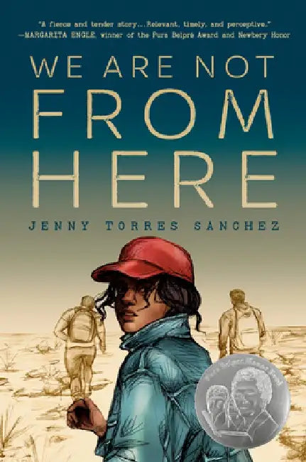 We Are Not from Here by Jenny Torres Sanchez