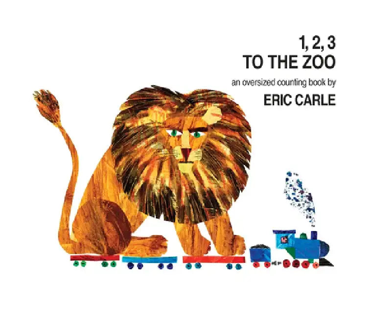 1, 2, 3 to the Zoo: An Oversized Counting Book by Eric Carle