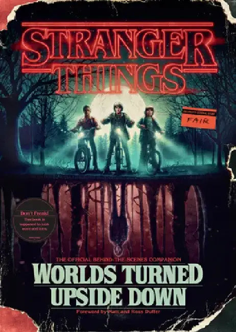 Stranger Things: Worlds Turned Upside Down: The Official Behind-The-Scenes Companion by Gina McIntyre