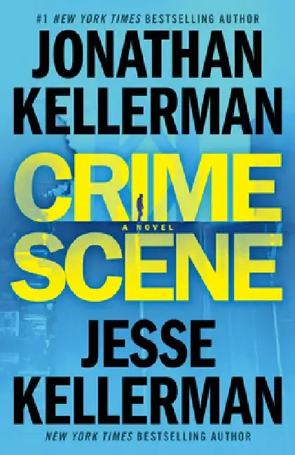 Crime Scene by Jonathan Kellerman