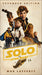 Solo: A Star Wars Story: Expanded Edition by Mur Lafferty