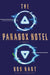The Paradox Hotel by Rob Hart