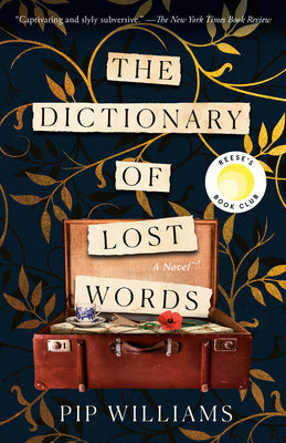 The Dictionary of Lost Words by Pip Williams