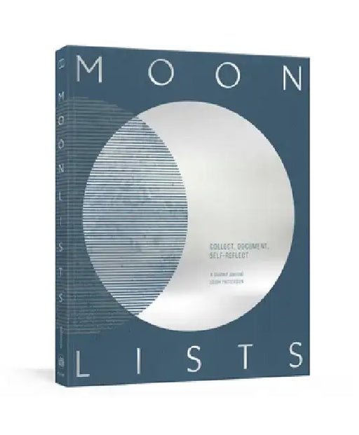Moon Lists: A Guided Journal by Leigh Patterson