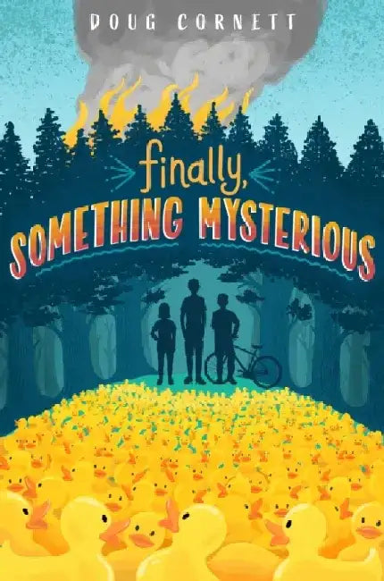 Finally, Something Mysterious by Doug Cornett