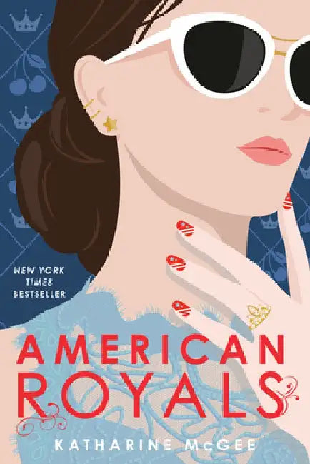 American Royals by Katharine McGee