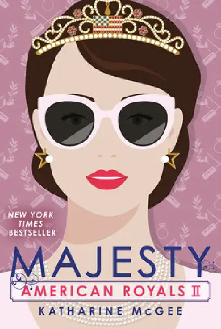 American Royals II: Majesty by Katharine McGee