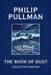 The Book of Dust: La Belle Sauvage Collector's Edition (Book of Dust, Volume 1) by Philip Pullman